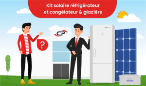 CP S.A.V - Quel kit solaire frigidaire & congélateur choisir ? Kit solaire réfrigérateur & congélateur